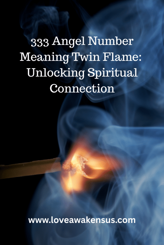 333 Angel Number Meaning Twin Flame: Unlocking Spiritual Connection